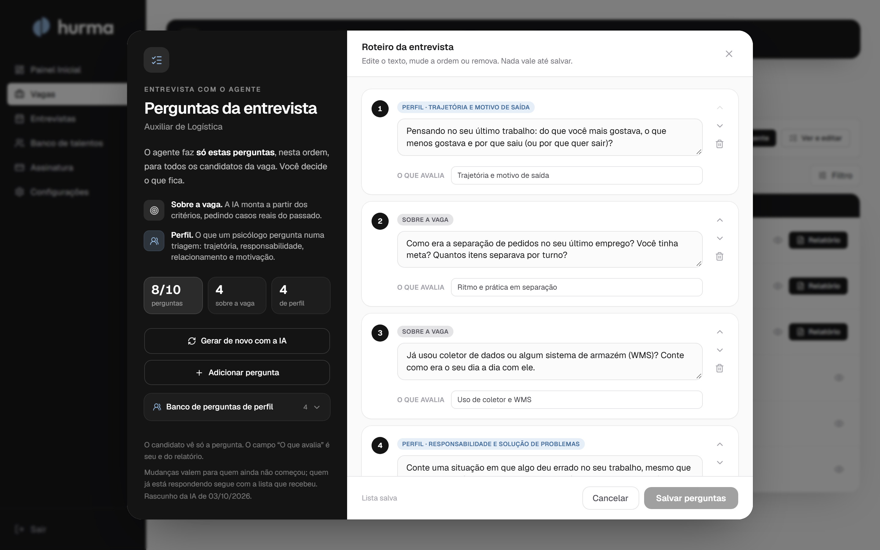 Editor das perguntas da entrevista com perguntas sobre a vaga e de perfil